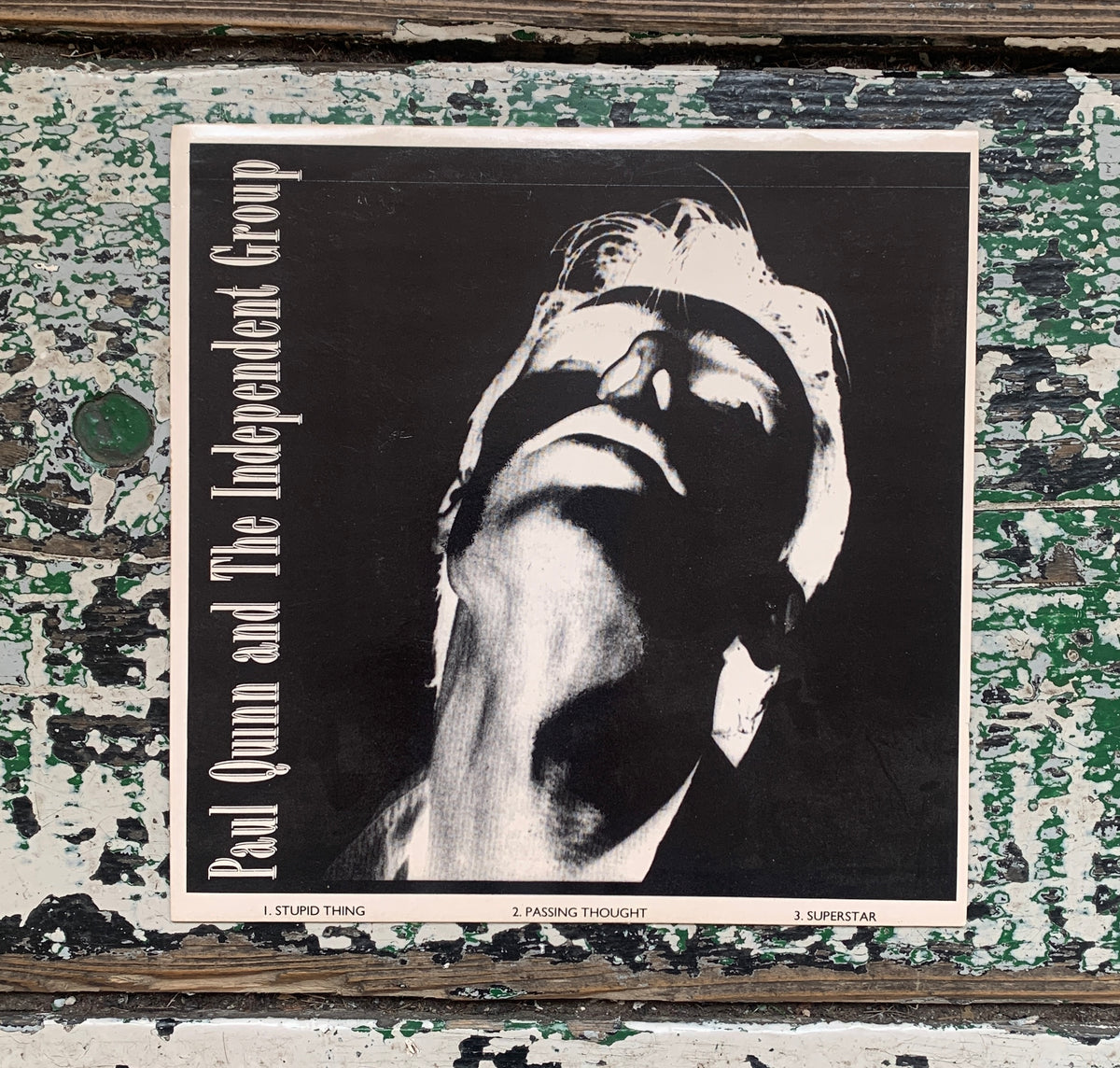 Paul Quinn and the Independent Group - Stupid Thing – World Of Echo