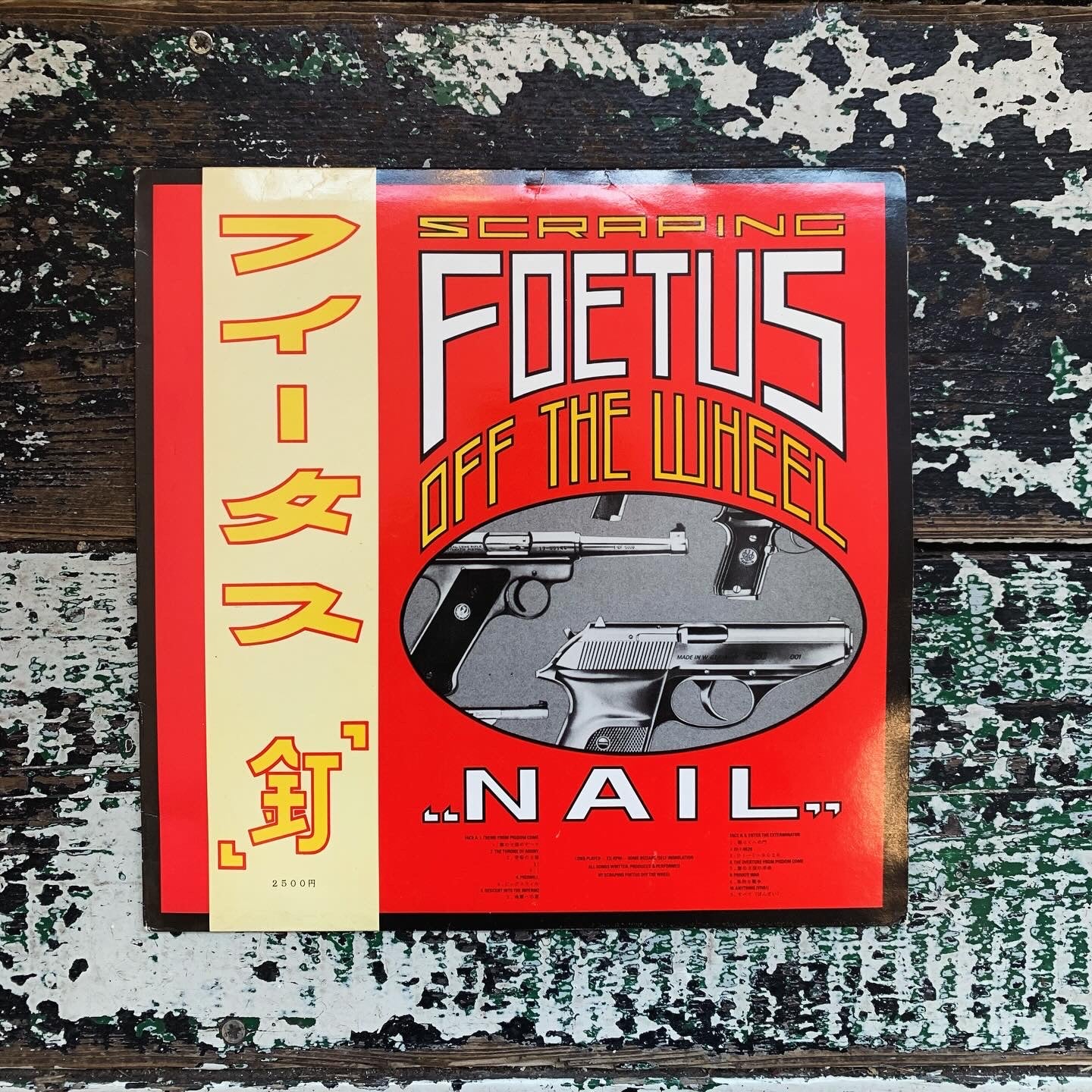Scraping Foetus Off the Wheel - Nail – World Of Echo