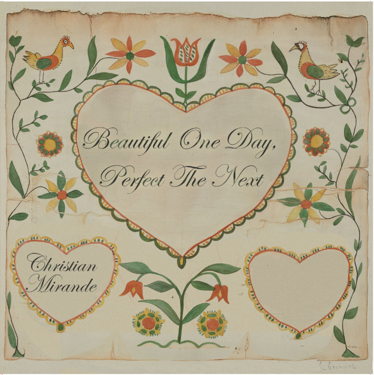 Christian Mirande - Beautiful One Day, Perfect The Next