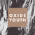 Oxide Youth - Übungen 89-94