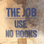 Use No Hooks - The Job - Lost Recordings 1979-1983