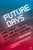 David Stubbs - Future Days: Krautrock and the Building of Modern Germany