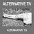 Alternative TV - Was It White and Sticky?