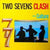 Culture - Two Sevens Clash