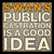 Swans - Public Castration is a Good Idea