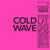 Various - Cold Wave 2