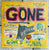 Gone - Gone II - But Never Too Gone