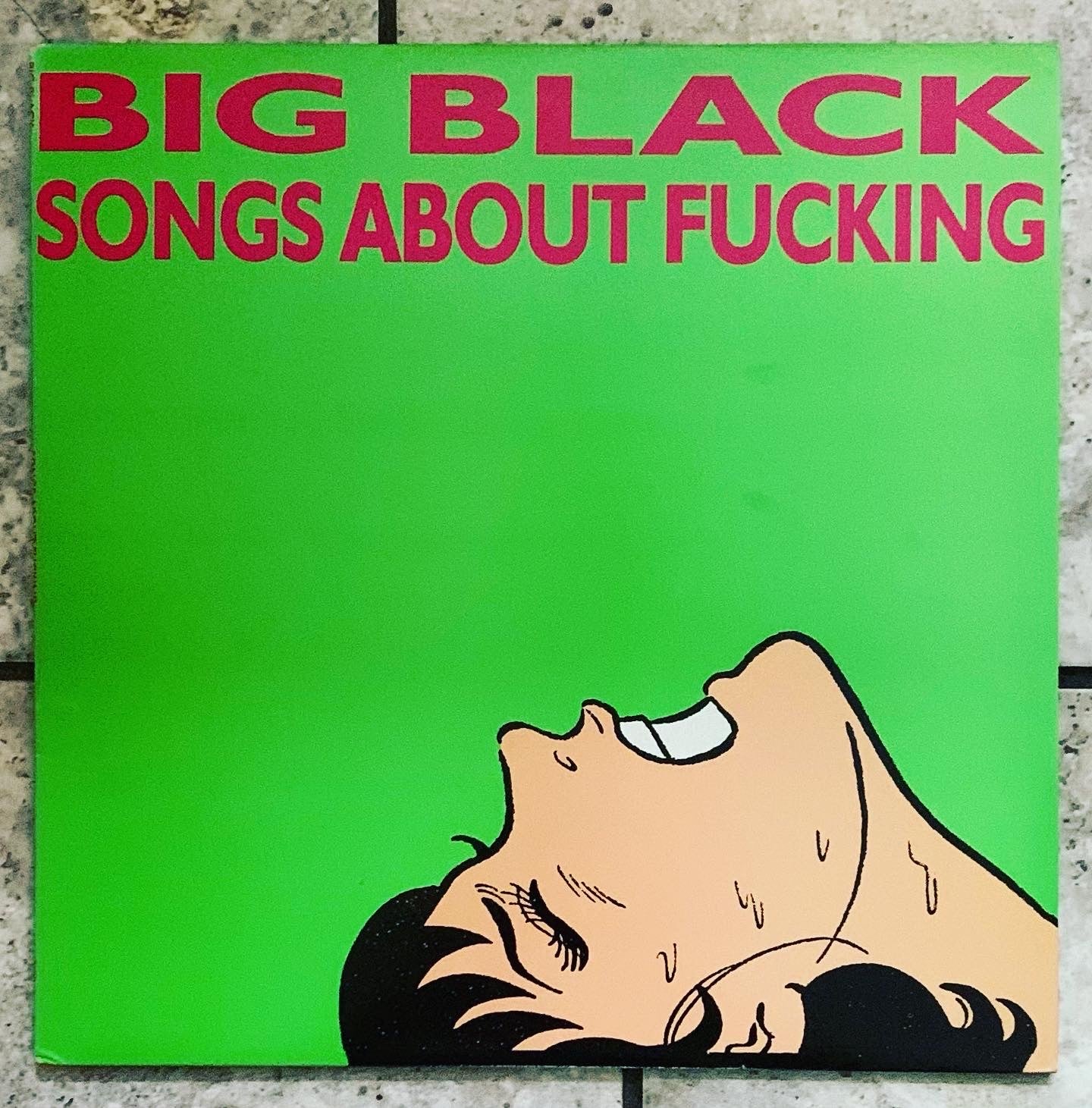 Big Black - Songs About Fucking – World Of Echo
