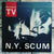 Psychic TV - NYC Scum
