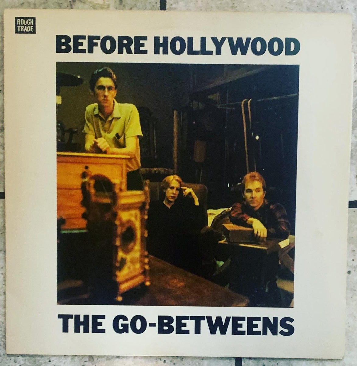 Go-Betweens - Before Hollywood – World Of Echo