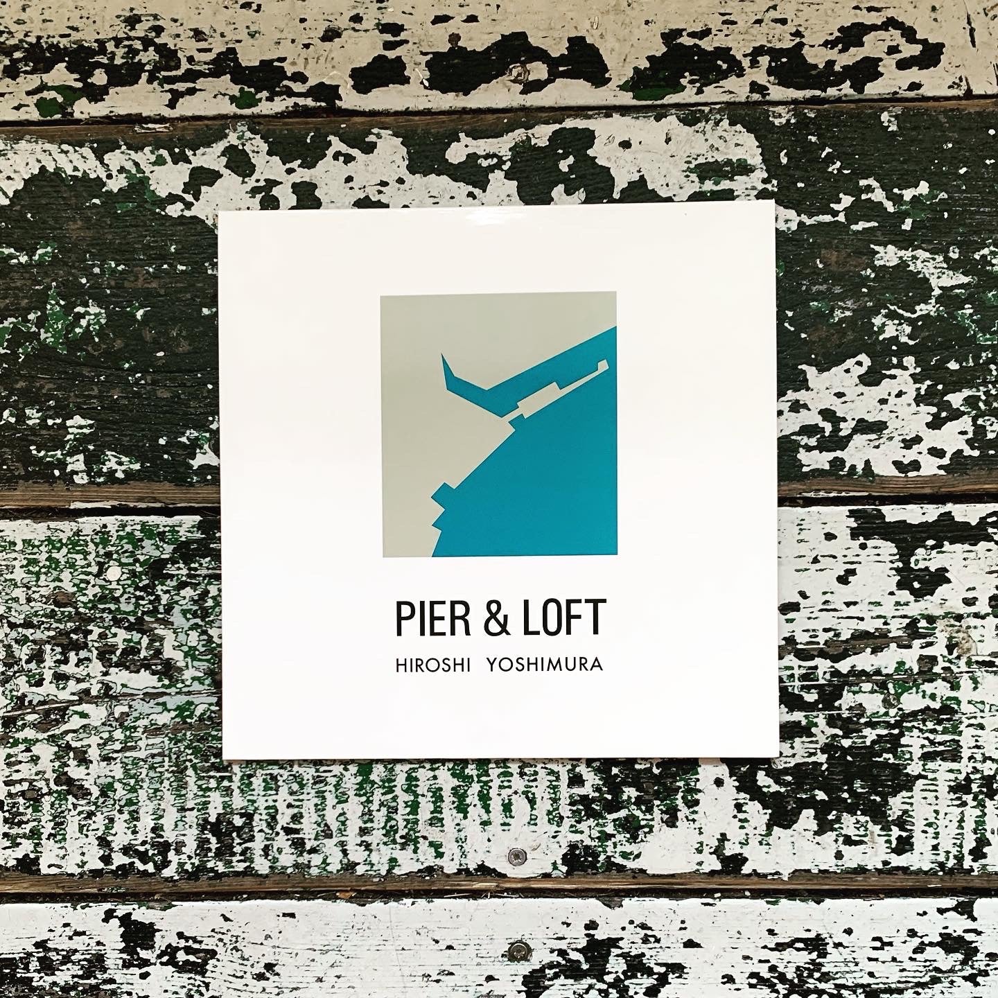 Hiroshi Yoshimura - Pier & Loft – World Of Echo